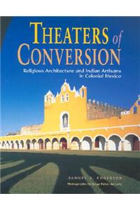 Theaters of Conversion