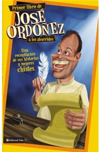 Primer Libro de José Ordóñez a Los Aburridos