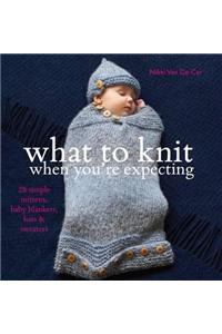 What to Knit When You're Expecting