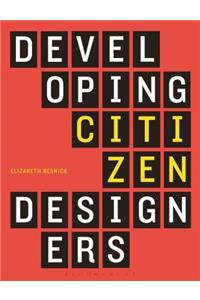 Developing Citizen Designers