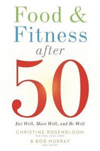 Food and Fitness After 50