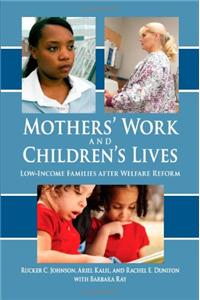 Mothers' Work and Children's Lives