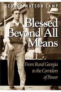 Blessed Beyond All Means