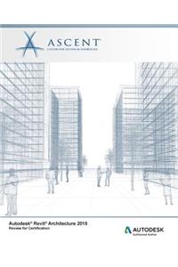 Autodesk Revit Architecture 2015 Review for Certification