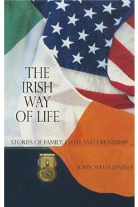 The Irish Way to Life