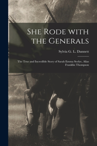 She Rode With the Generals