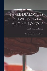 Three Dialogues Between Hylas And Philonous