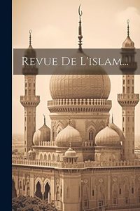 Revue De L'islam...