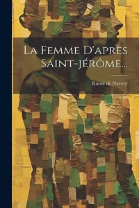 Femme D'après Saint-jérôme...