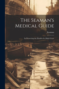 Seaman's Medical Guide
