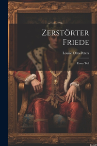 Zerstörter Friede