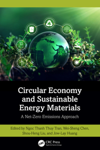 Circular Economy and Sustainable Energy Materials