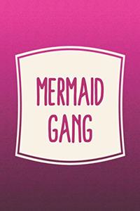 Mermaid Gang