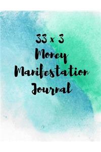 33 x 3 Money Manifestation Journal