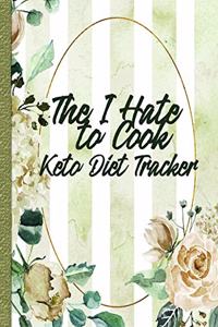 I Hate to Cook Keto Diet Tracker