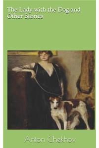The Lady with the Dog and Other Stories