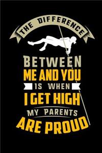 Difference Between Me And You Is When I Get High My Parents Are Proud: 120 Pages I 6x9 I Graph Paper 4x4 I Funny Track & Field & Athletics Gifts I Apparel