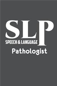 SPL Speech & Language Pathologist