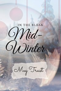 In the Bleak Mid-Winter