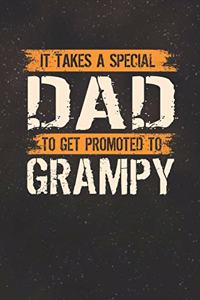 It Takes A Special Dad To Get Promoted To Grampy