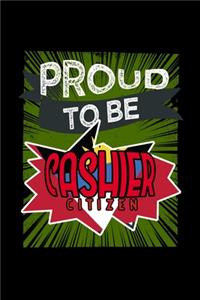 Proud to be cashier citizen