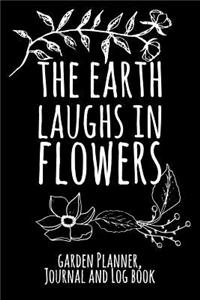 The Earth Laughs in Flowers