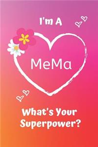 I'm a Mema What's Your Superpower?