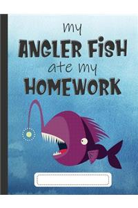My Angler Fish Ate My Homework