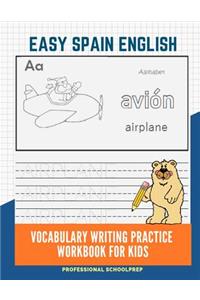 Easy Spain English Vocabulary Writing Practice Workbook for Kids