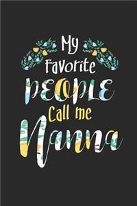 My Favorite People Call Me Nanna