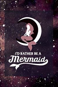 I'd Rather Be A Mermaid