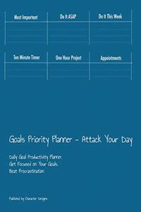 Goals Priority Planner - Attack Your Day