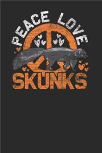 Peace Love Skunks