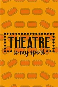 Theatre Is My Sport