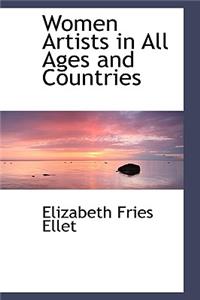Women Artists in All Ages and Countries