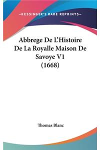 Abbrege de L'Histoire de La Royalle Maison de Savoye V1 (1668)