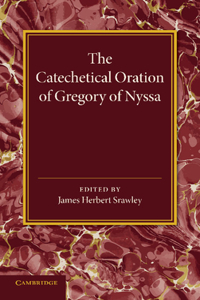 Catechetical Oration of Gregory of Nyssa