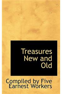 Treasures New and Old