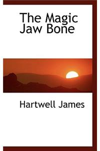 The Magic Jaw Bone