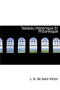 Tableau Historique Et Pittoresque