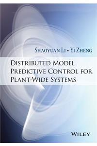 Distributed Model Predictive Control for Plant-Wide Systems