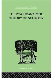 Psychoanalytic Theory of Neurosis