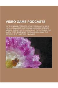 Video Game Podcasts