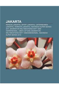 Jakarta: Person (Jakarta), Sport (Jakarta), Unternehmen (Jakarta), Verkehr (Jakarta), Indonesia Super Series 2011