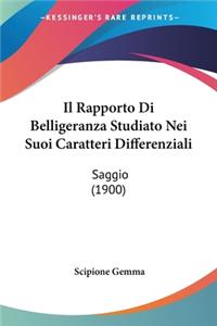 Rapporto Di Belligeranza Studiato Nei Suoi Caratteri Differenziali