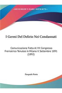 I Germi Del Delirio Nei Condannati