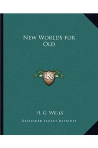 New Worlds for Old