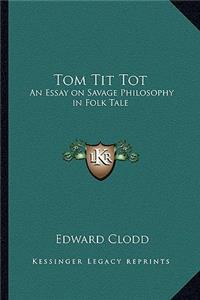 Tom Tit Tot