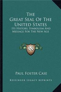 The Great Seal Of The United States