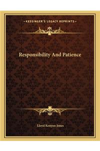 Responsibility and Patience